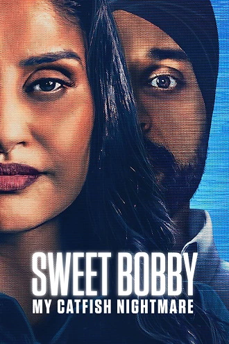 Download Sweet Bobby: My Catfish Nightmare | 2024 | NetFlix | Hindi-English | 480p 720p 1080p