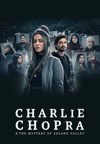 Download Charlie Chopra & The Mystery of Solang Valley | 2023 | Season 1 | Hindi | Complete | SonyLIV Original WEB Series | 480p 720p 1080p