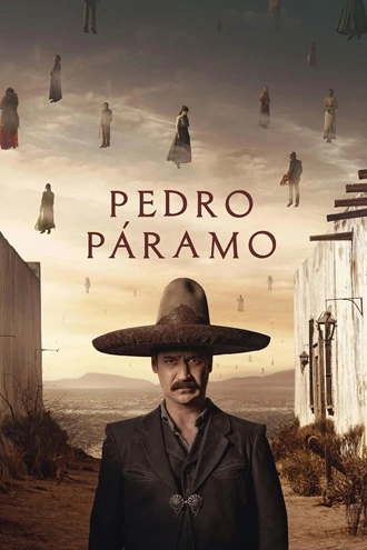 Download Pedro Páramo | 2024 | Season 1 | {Hindi-English} | MulTi-Audio | Netflix Original Web Series | 480p 720p 1080p