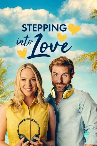 Download Stepping into Love | 2023 | WEB-DL Dual Audio | Hindi-English | 480p 720p 1080p