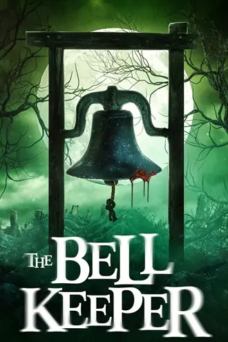 Download The Bell Keeper | 2023 | Hindi-English | WEB-DL Dual Audio | Full Movie 480p 720p 1080p